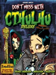 Don't Mess With Cthulhu Deluxe: card / board game