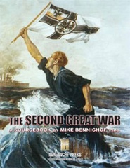 The Second Great War: sourcebook avalanche press