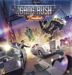 Gang Rush Breakout: PRESALE board game coolminiornot