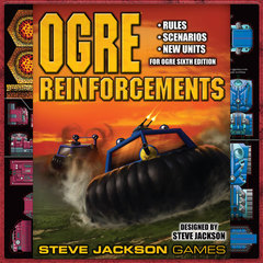 Ogre: sixth 6th edition Reinforcements expansion board game steve jackson games