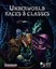 Pathfinder RPG: Underworld Races & Classes