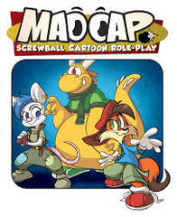 Madcap RPG: PRESALE Screwball Cartoon Role-Play base/core rulebook