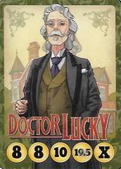 Button Men: Doctor J. Robert Lucky promo card