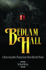 Bedlam Hall RPG roleplaying game: rulebook