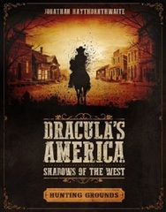 Dracula's America: Shadows of the West - Hunting Grounds expansion book