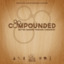 Compounded: base/core board game GTG