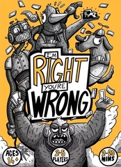 I'm Right You're Wrong: PRESALE NSFW board game saratoga toys & games