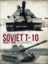 PRESALE Soviet T-10 Heavy Tank and Variants osprey