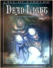 Call of Cthulh RPG: Dead Light chaosium