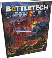 Battletech: Dominions Divided catalyst