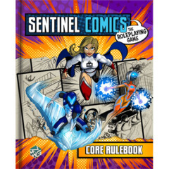 Sentinel Comics RPG: core rulebook regular edition