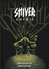 SHIVER RPG: PRESALE Gothic - Disciples of Dregstone parable games