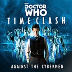 Doctor Who Time Clash: Against the Cybermen expansion