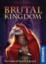 Brutal Kingdom: PRESALE board game