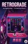 Retrograde: PRESALE board game resonym games