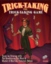 Trick-Taking: PRESALE The Trick-Taking board game