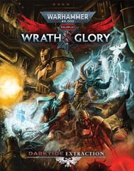Warhammer 40K Wrath & Glory RPG: PRESALE Darktide Extraction cubicle 7