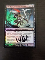 Ink-Eyes, Servant of Oni - SIGNED FOIL