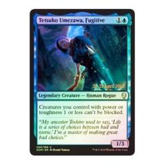 Tetsuko Umezawa, Fugitive - Foil - Prerelease Promo