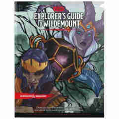 D&D DUNGEONS AND DRAGONS 5E: THE EXPLORER'S GUIDE TO WILDEMOUNT
