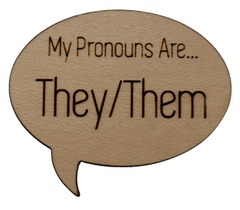 Foam Brain Games - Pronoun Pins: They/Them Speech Bubble