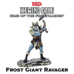 D&D Dungeons and Dragons - Icewind Dale Rime of the Frostmaiden: Frost Giant Ravager