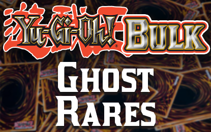 Bulk Yu-Gi-Oh! Ghost Rare