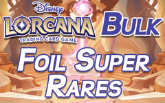 Lorcana Bulk: Foil Super Rares