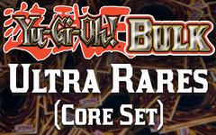 Bulk Yu-Gi-Oh! Ultra Rare (Core Set)