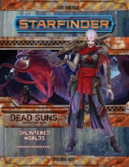 Starfinder RPG: Adventure Path #03 Splintered Worlds (Dead Suns 3 of 6)