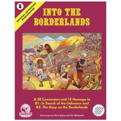 ORIGINAL ADVENTURES REINCARNATED: #1 INTO THE BORDERLANDS