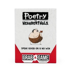 POETRY FOR NEANDERTHALS (GRAB AND GAME)