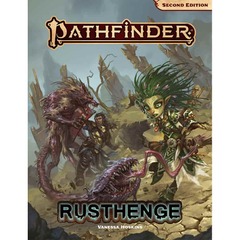 PATHFINDER RPG (2E) ADVENTURE: RUSTHENGE