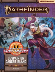 Pathfinder RPG (Second Edition): Adventure Path #166: Despair on Danger Island (Fists of the Ruby Phoenix 1 of 3)