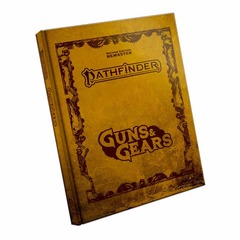 PATHFINDER RPG (2E): GUNS AND GEARS REMASTERED (SPECIAL EDITION)