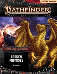 Pathfinder RPG (Second Edition): Adventure Path #150 - Broken Promises (Age of Ashes 6 of 6)