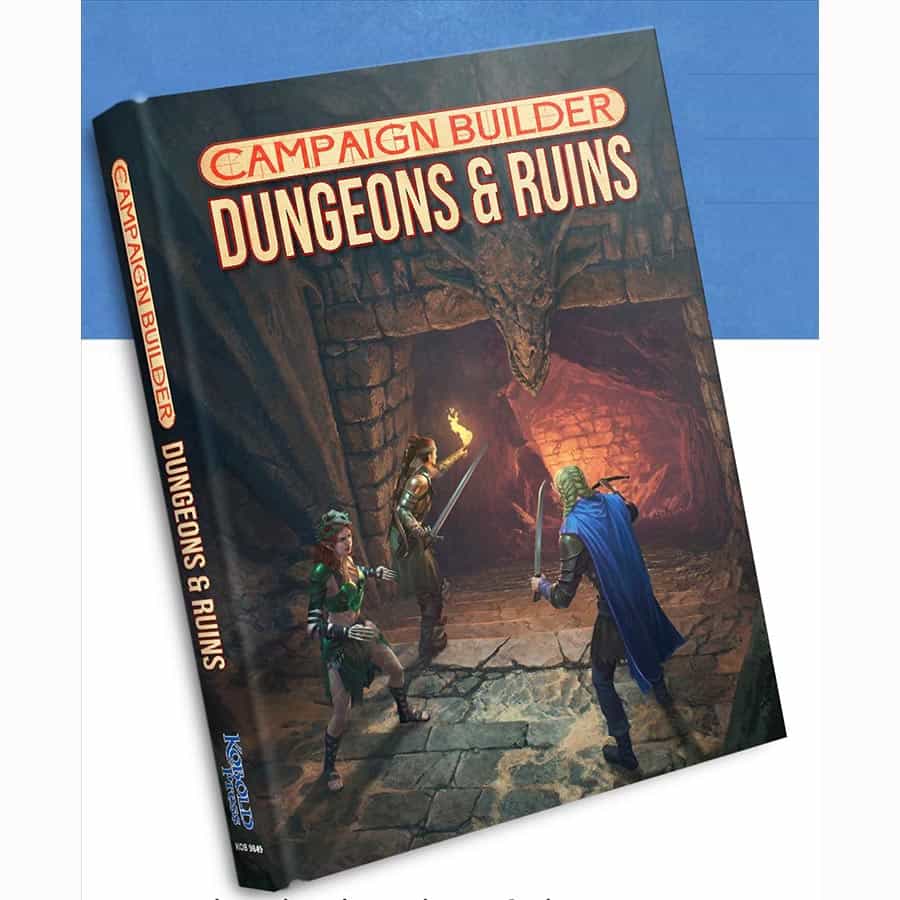 CAMPAIGN BUILDER: DUNGEONS AND RUINS