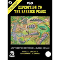 ORIGINAL ADVENTURES REINCARNATED: #3 EXPEDITION TO THE BARRIER PEAKS