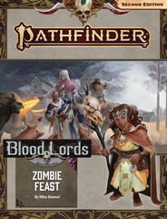 Pathfinder RPG (Second Edition): Adventure Path #181: Zombie Feast (Blood Lords 1 of 6)