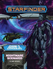 Starfinder RPG: Adventure Path #47: Nightmare Scenario (Drift Crashers 2 of 3)