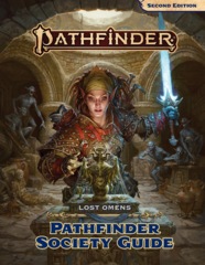 Pathfinder RPG (Second Edition): Lost Omens: Pathfinder Society Guide - Standard Edition