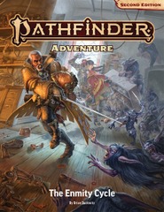 Pathfinder RPG (Second Edition): Adventure - The Enmity Cycle