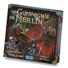 Les Chevaliers de la Table Ronde: La Compagnie de Merlin