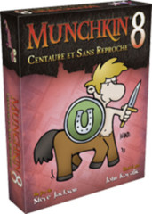 Munchkin 8: Centaure et Sans Reproche