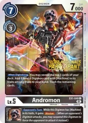 Andromon - EX1-048 - C [Regionals Participant]