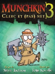 Munchkin 3: Clerc et (pas) net