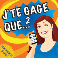 J'te Gage Que... 2