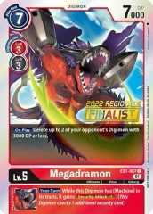 Megadramon - EX1-007 - C [Regionals FINALIST]