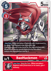 BaoHuckmon - BT13-013 - C // BT13 – Contre le Chevalier Royal // BT13 - Versus Royal Knight