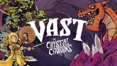 Vast the Crystal Caverns